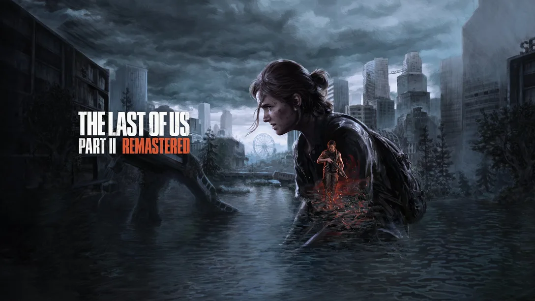 the last of us part 2 remastered pc​
